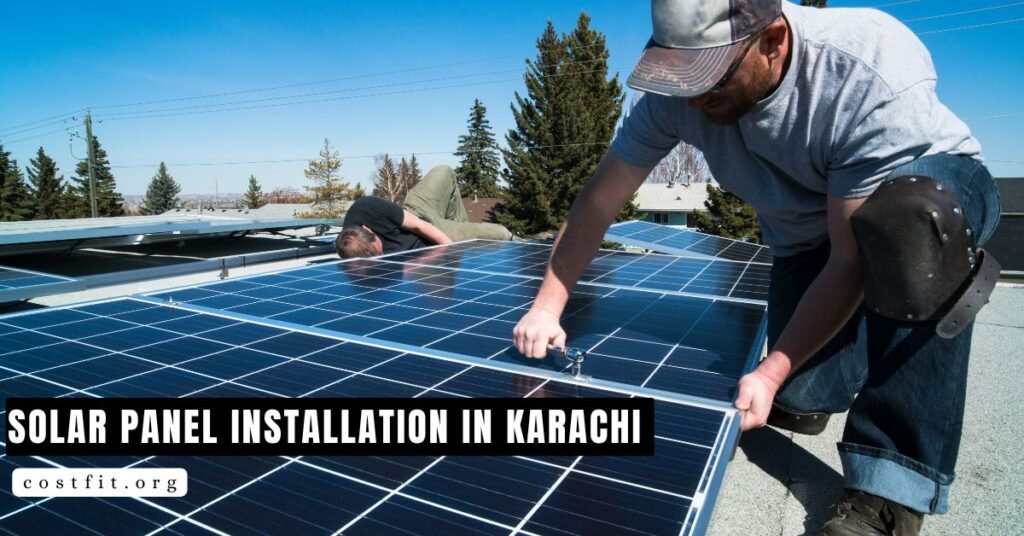 Solar Panel Installation in Karachi
